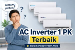 rekomendasi ac inverter 1 PK terbaik